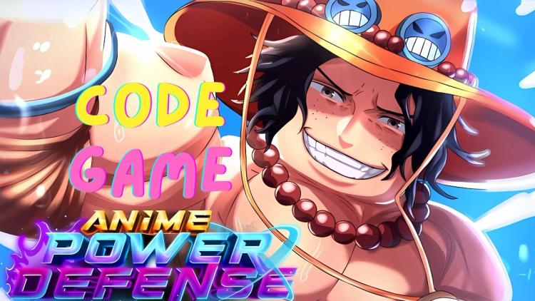 Tổng hợp code game Anime Power Defense tháng 09/2025