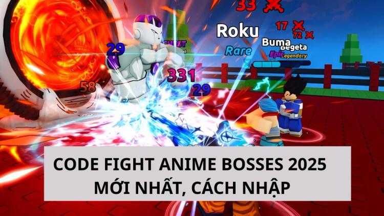 Tổng hợp code game Fight Anime Bosses tháng 08/2025